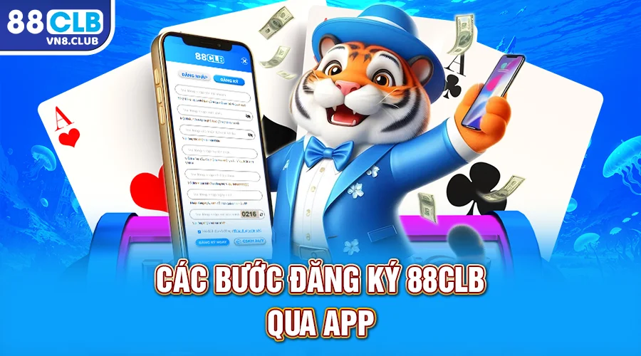 Các bước đăng ký 88CLB qua app