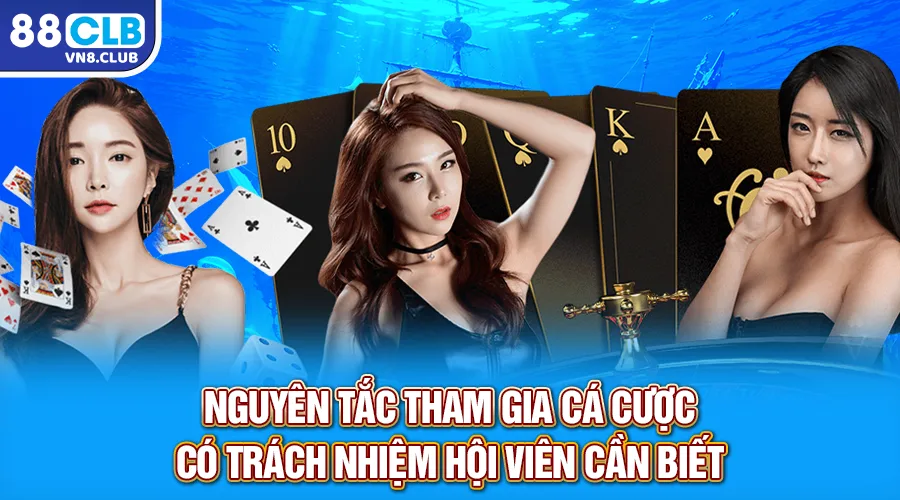 Nguyên tắc tham gia cá cược có trách nhiệm hội viên cần biết