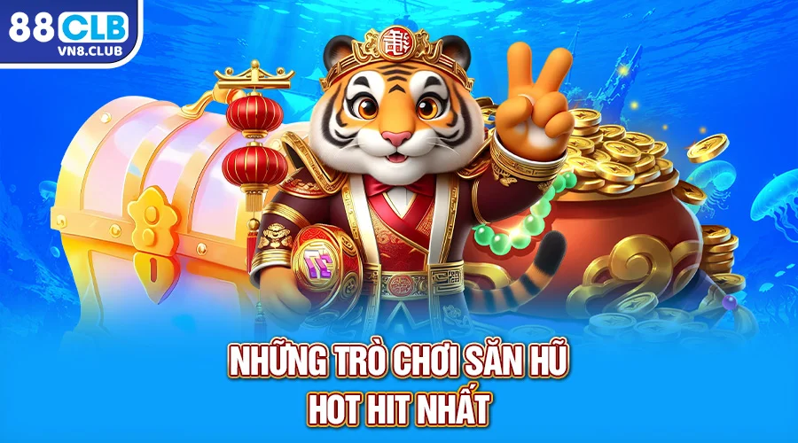 Những tựa game quay hũ hot hit nhất