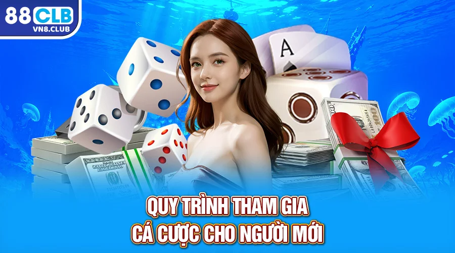 Quy trình tham gia cá cược cho người mới